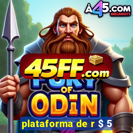 plataforma de r $ 5